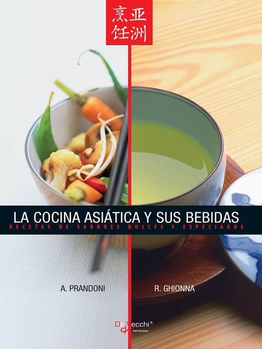 Title details for La cocina asiática y sus bebidas by Anna Prandoni - Available
